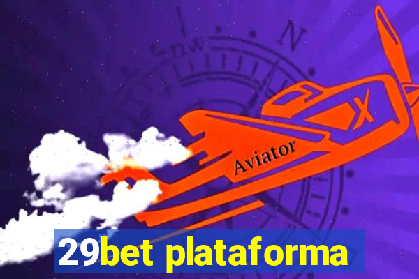 29bet plataforma